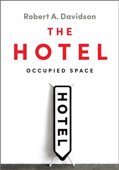 The Hotel: Occupied Space