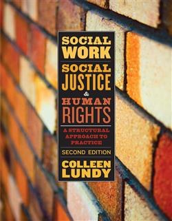 Social Work, Social Justice, and Human Rights: A Structural Approach to Practice, Second Edition