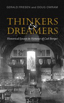 Thinkers and Dreamers: Historical Essays in Honour of Carl Berger