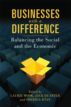 Businesses with a Difference: Balancing the Social and the Economic