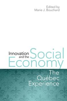 Innovation and  the Social Economy: The Quebec Experience