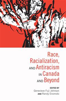 Race, Racialization and Antiracism in Canada and Beyond