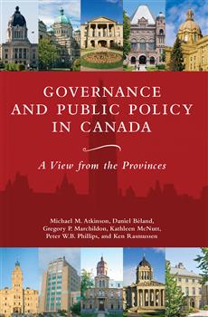 Governance and Public Policy in Canada: A View from the Provinces