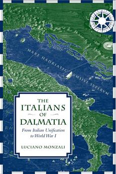 The Italians of Dalmatia: From Italian Unification to World War I