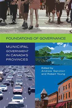 Foundations of Governance: Municipal Government in Canada's Provinces