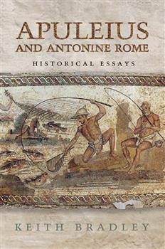 Apuleius and Antonine Rome: Historical Essays