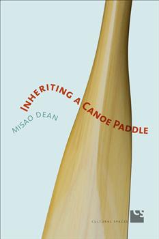 Inheriting a Canoe Paddle: The Canoe in Discourses of English-Canadian Nationalism