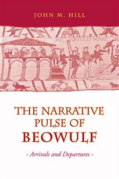Narrative Pulse of  Beowulf: Arrivals and Departures