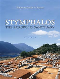 Stymphalos, Volume One: The Acropolis Sanctuary