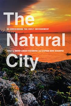 The Natural City: Re-envisioning the Built Environment