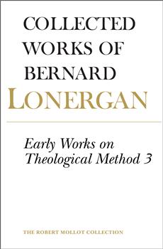 Early Works on Theological Method 3: Volume 24