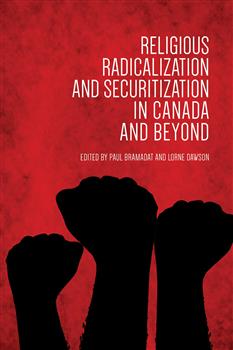 Religious Radicalization and Securitization in Canada and Beyond: