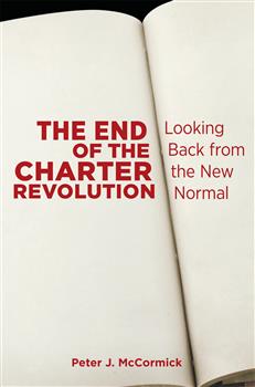 The End of the Charter Revolution: Looking Back from the New Normal