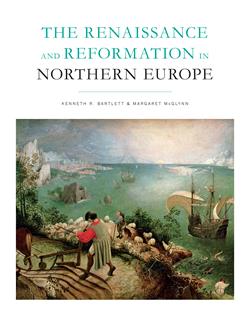 The Renaissance and Reformation in Northern Europe