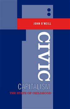 Civic Capitalism: The State of Childhood