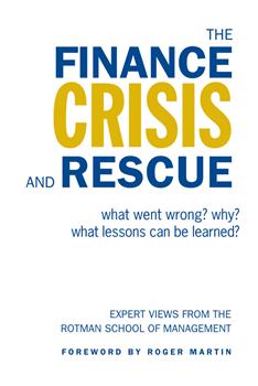 The Finance Crisis and Rescue: What Went Wrong? Why? What Lessons Can Be Learned?