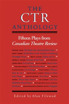 The CTR Anthology: Fifteen Plays from Canadian Theatre Review