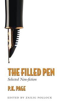 The Filled Pen: Selected Non-Fiction of P.K. Page