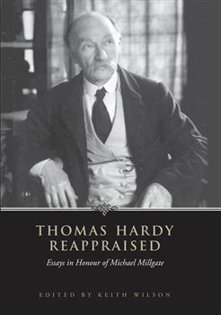 Thomas Hardy Reappraised: Essays in Honour of Michael Millgate