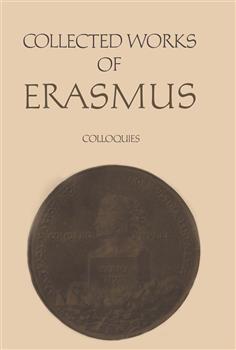 Collected Works of Erasmus : Colloquies