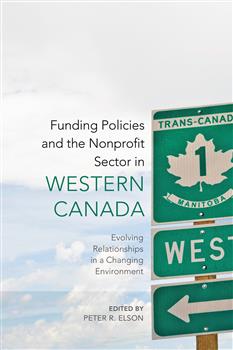 Funding Policies and the Nonprofit Sector in Western Canada: Evolving Relationships in a Changing Environment