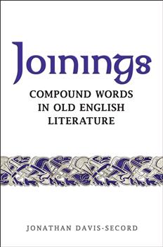 Joinings: Compound Words in Old English Literature