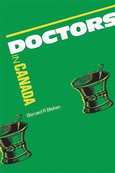 Doctors in Canada: The Changing World of Medical Practice