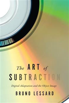 The Art of Subtraction: Digital Adaptation and the Object Image