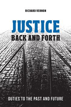 Justice Back and Forth: Duties to the Past and Future