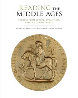 Reading the Middle Ages: Sources from Europe, Byzantium, and the Islamic World, Third Edition