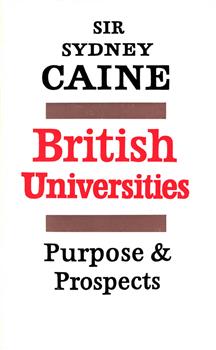 British Universities: Purpose and Prospects