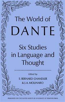 The World of Dante: Six Studies in Language and Thought
