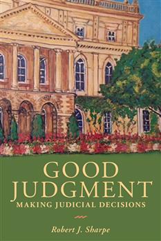 Good Judgment: Making Judicial Decisions