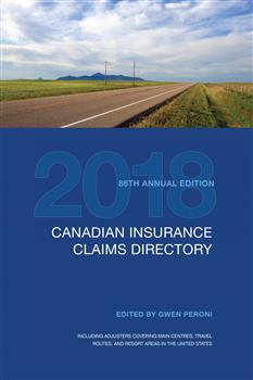 Canadian Insurance Claims Directory 2018: 86th edition