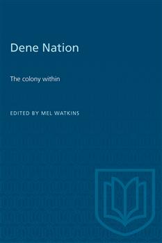 Dene Nation: The colony within
