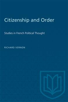Citizenship and Order: Studies in French Political Thought