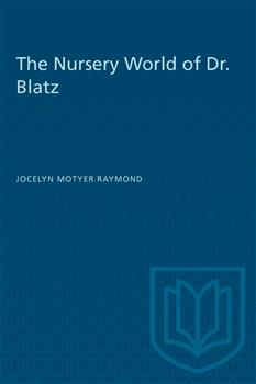 The Nursery World of Dr. Blatz
