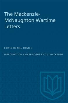 The Mackenzie-McNaughton Wartime Letters