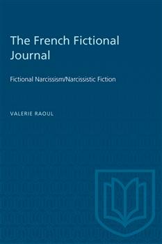 The French Fictional Journal: Fictional Narcissism/Narcissistic Fiction