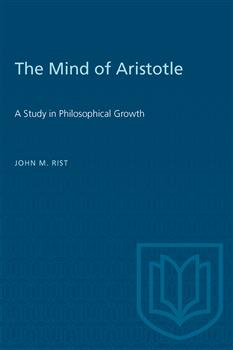 The Mind of Aristotle: A Study in Philosophical Growth