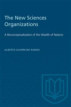 The New Sciences Organizations: A Reconceptualization of the Wealth of Nations