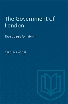 The Government of London: The struggle for reform
