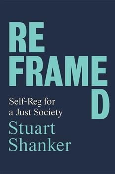 Reframed: Self-Reg for a Just Society