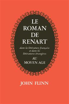 Le Roman de Renart: Dans la littÃ©rature franÃ§aise et dans les littÃ©rature Ã©trangÃ¨res au moyen Ã¢ge