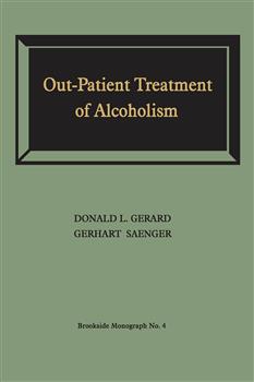 Out-Patient Treatment of Alcoholism: A Study of Outcome and Its Determinants