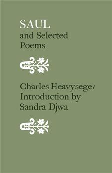 Saul and Selected Poems: including excerpts from Jephthah's Daughter and Jezebel: A Poem in Three Cantos