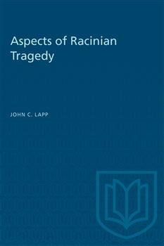 Aspects of Racinian Tragedy
