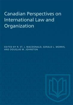 Canadian Perspectives on International Law and Organization