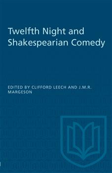 Twelfth Night and Shakespearian Comedy