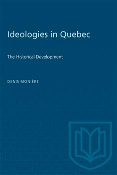 Ideologies in Quebec: The Historical Development